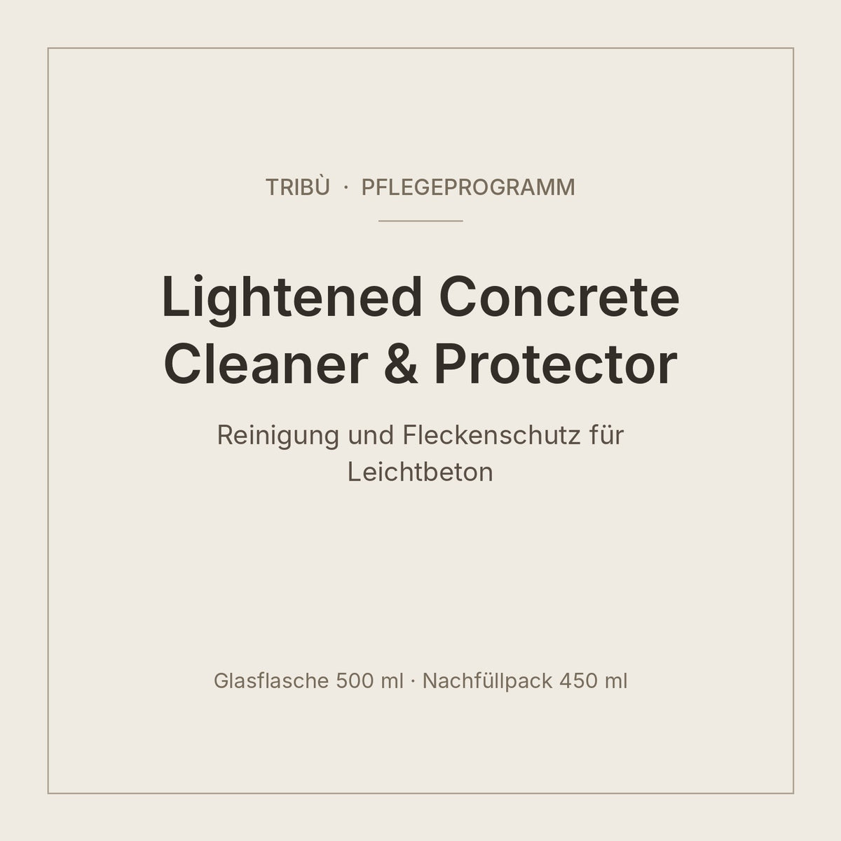 Tribù Pflege Lightened Concrete Cleaner & Protector