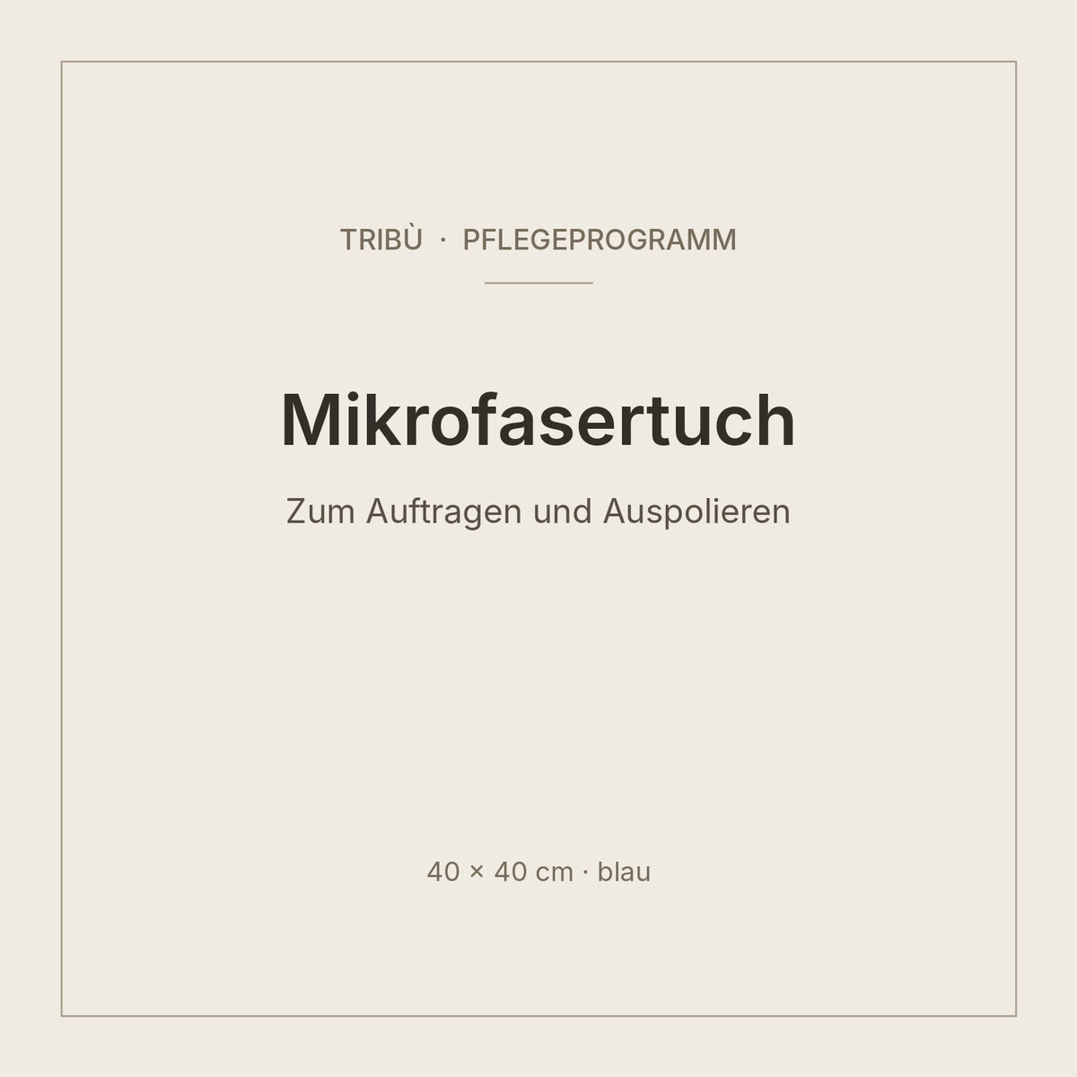 Tribù Pflege Mikrofasertuch