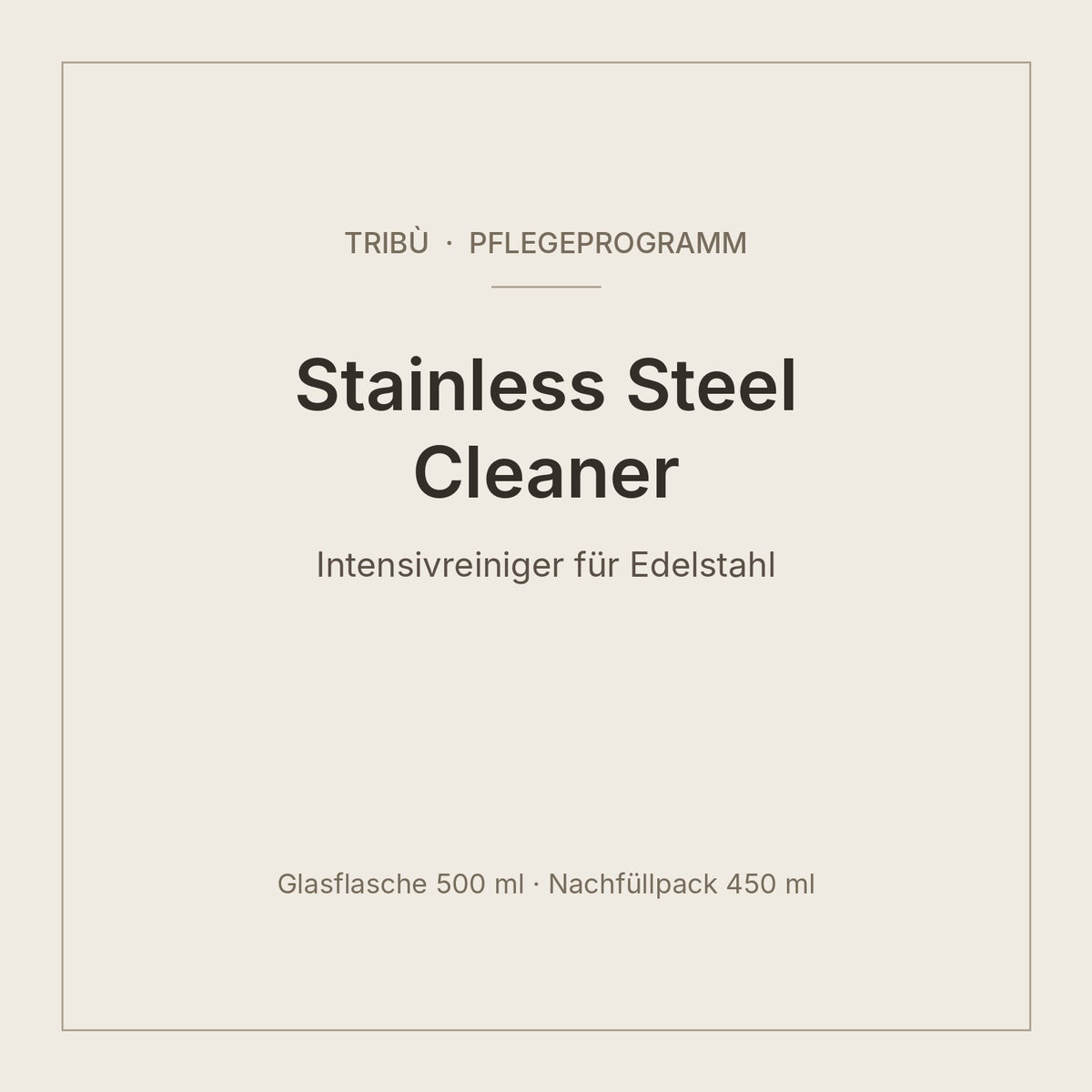Tribù Pflege Stainless Steel Cleaner